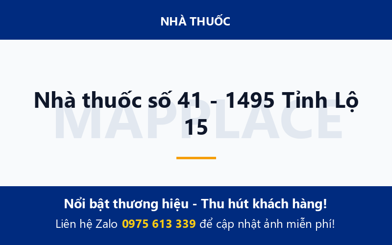 Nhà thuốc số 41 - 1495 Tỉnh Lộ 15