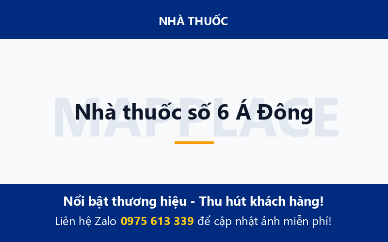 Nhà thuốc số 6 Á Đông