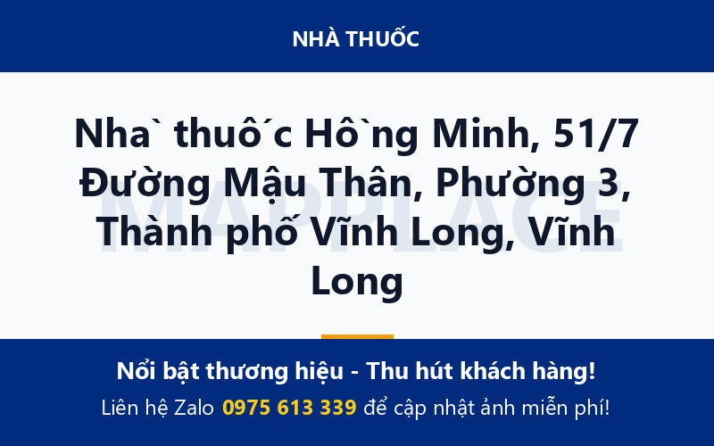 Nhà thuốc Hồng Minh, 51/7 Đường Mậu Thân, Phường 3, Thành phố Vĩnh Long, Vĩnh Long