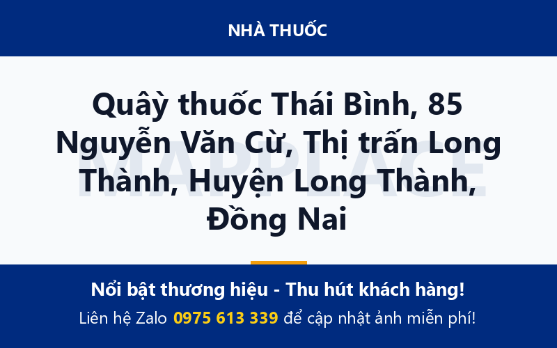Quâỳ thuốc Thái Bình, 85 Nguyễn Văn Cừ, Thị trấn Long Thành, Huyện Long Thành, Đồng Nai