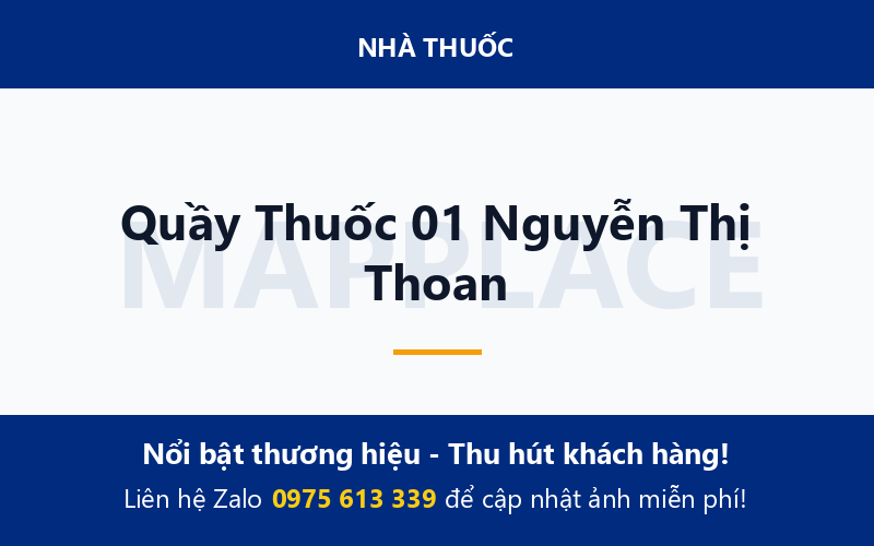Quầy Thuốc 01 Nguyễn Thị Thoan