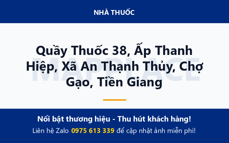 Quầy Thuốc 38, Ấp Thanh Hiệp, Xã An Thạnh Thủy, Chợ Gạo, Tiền Giang