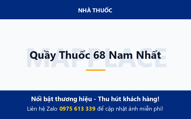 Quầy Thuốc 68 Nam Nhất