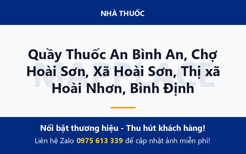 Quầy Thuốc An Bình An, Chợ Hoài Sơn, Xã Hoài Sơn, Thị xã Hoài Nhơn, Bình Định