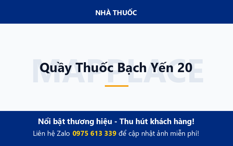 Quầy Thuốc Bạch Yến 20