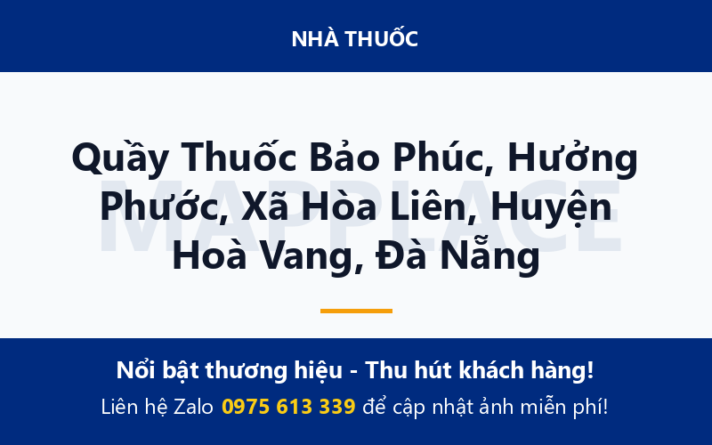 Quầy Thuốc Bảo Phúc, Hưởng Phước, Xã Hòa Liên, Huyện Hoà Vang, Đà Nẵng