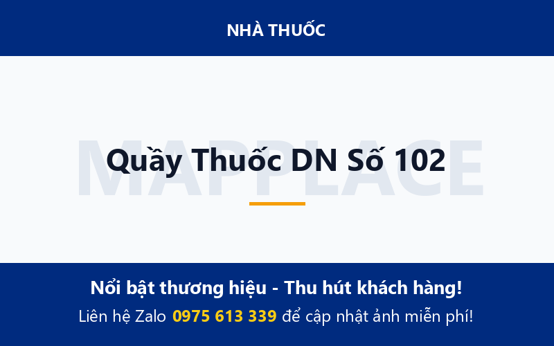 Quầy Thuốc DN Số 102