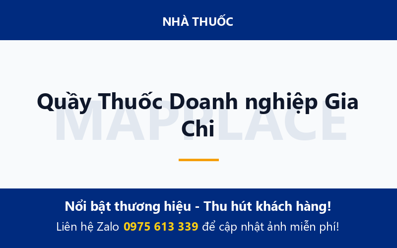 Quầy Thuốc Doanh nghiệp Gia Chi