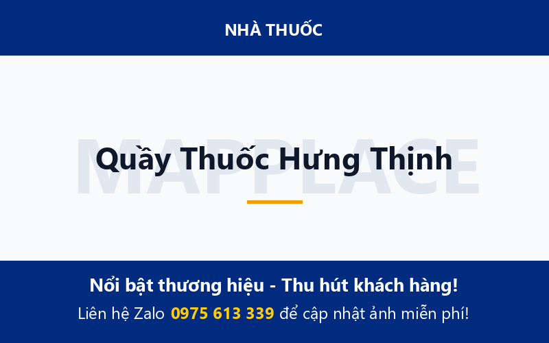 Quầy Thuốc Hưng Thịnh