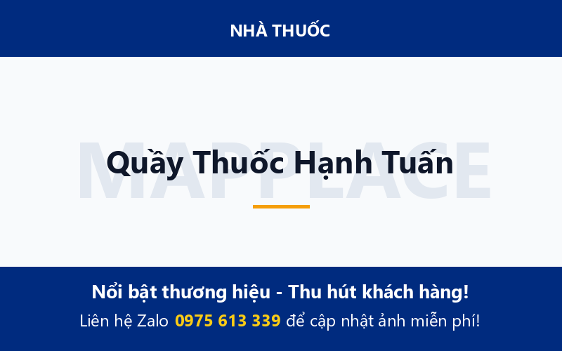 Quầy Thuốc Hạnh Tuấn