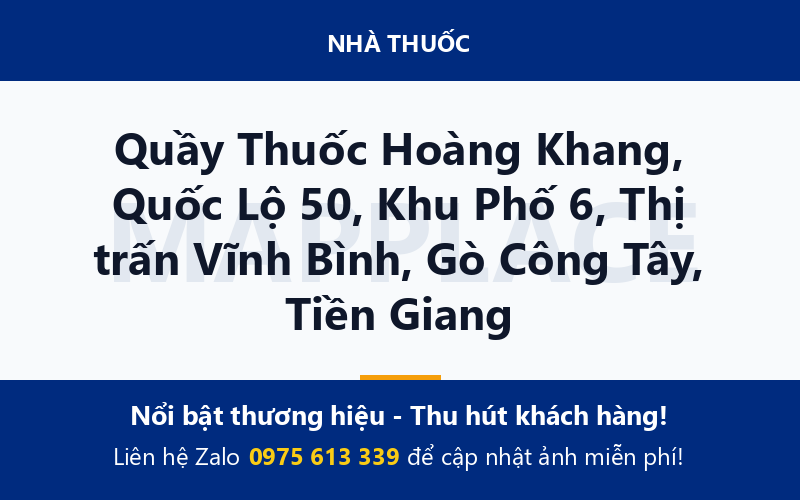 Quầy Thuốc Hoàng Khang, Quốc Lộ 50, Khu Phố 6, Thị trấn Vĩnh Bình, Gò Công Tây, Tiền Giang