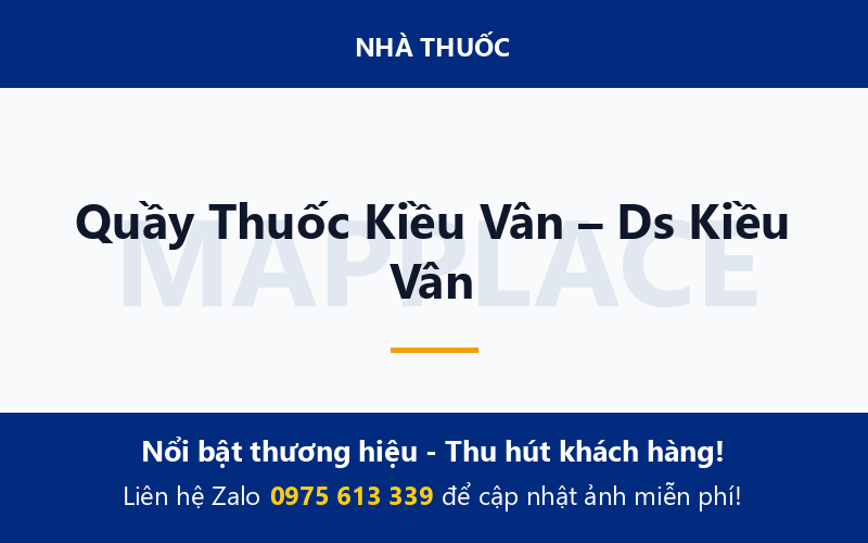Quầy Thuốc Kiều Vân – Ds Kiều Vân