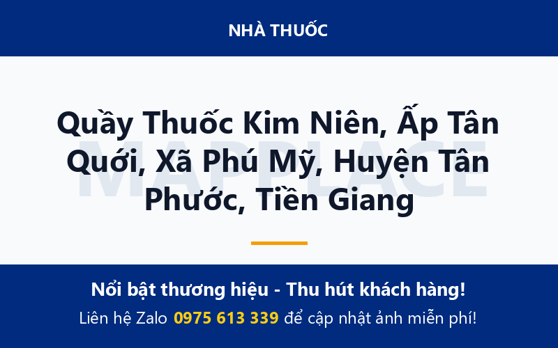 Quầy Thuốc Kim Niên, Ấp Tân Quới, Xã Phú Mỹ, Huyện Tân Phước, Tiền Giang