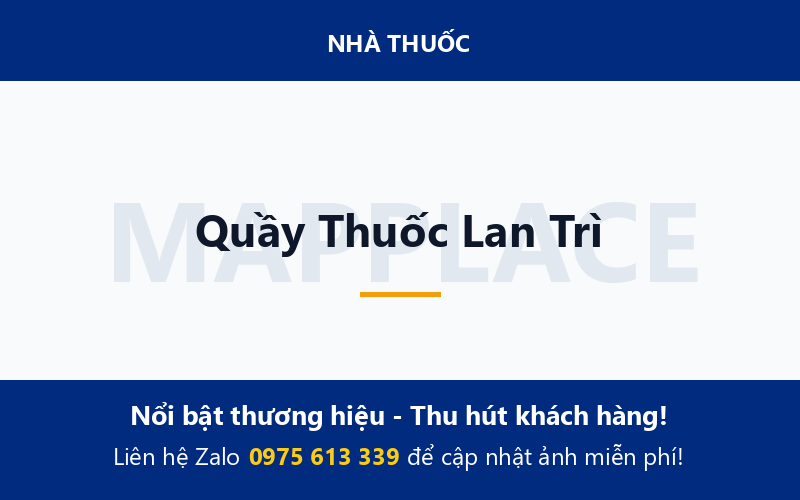 Quầy Thuốc Lan Trì