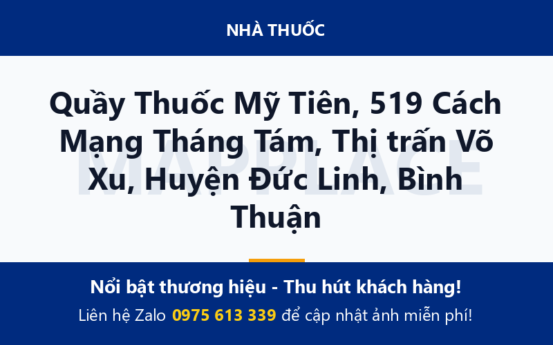 Quầy Thuốc Mỹ Tiên, 519 Cách Mạng Tháng Tám, Thị trấn Võ Xu, Huyện Đức Linh, Bình Thuận