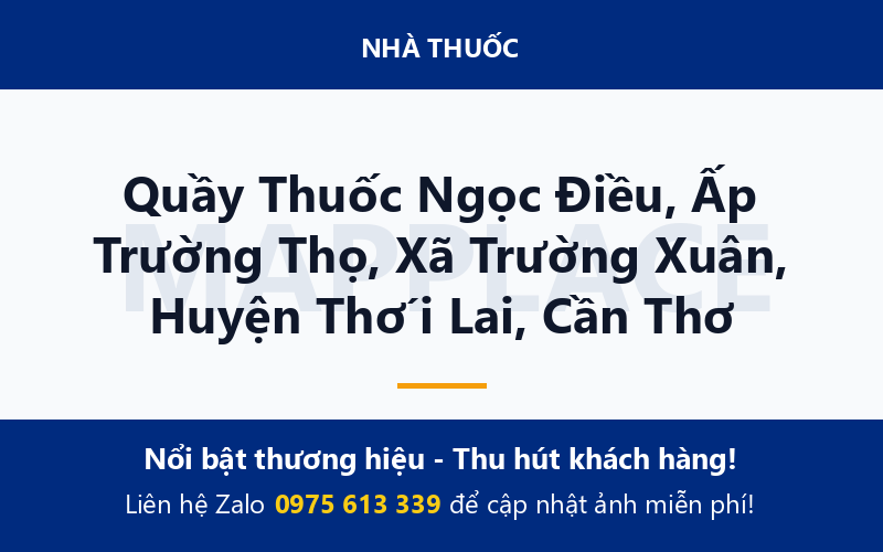 Quầy Thuốc Ngọc Điều, Ấp Trường Thọ, Xã Trường Xuân, Huyện Thới Lai, Cần Thơ