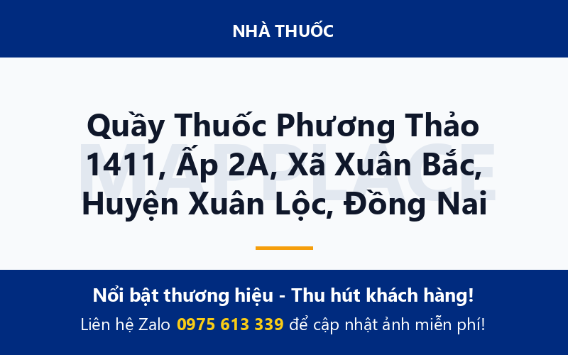 Quầy Thuốc Phương Thảo 1411, Ấp 2A, Xã Xuân Bắc, Huyện Xuân Lộc, Đồng Nai