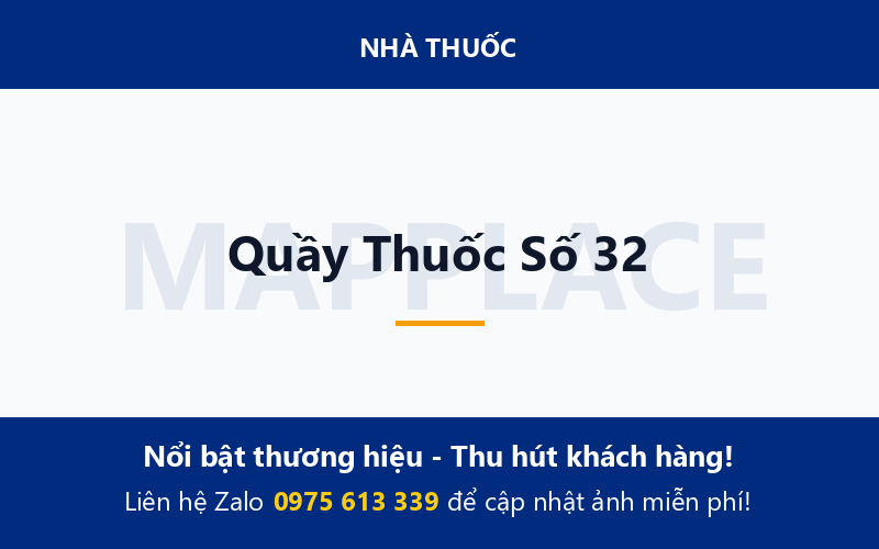 Quầy Thuốc Số 32