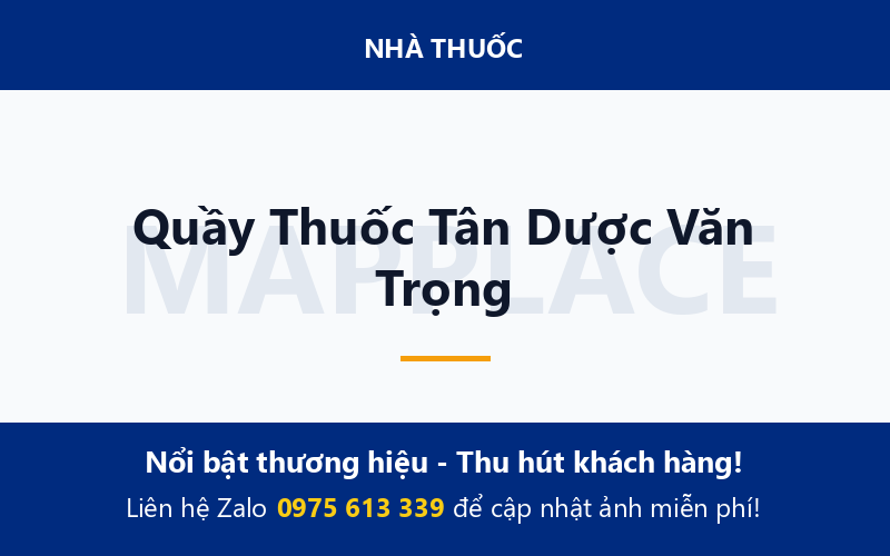 Quầy Thuốc Tân Dược Văn Trọng