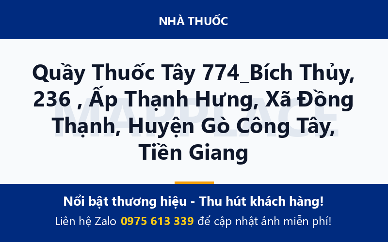 Quầy Thuốc Tây 774_Bích Thủy, 236 , Ấp Thạnh Hưng, Xã Đồng Thạnh, Huyện Gò Công Tây, Tiền Giang