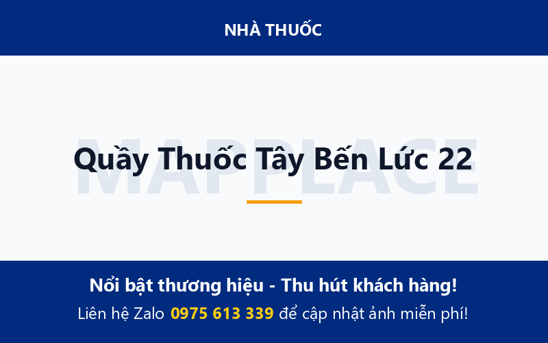 Quầy Thuốc Tây Bến Lức 22