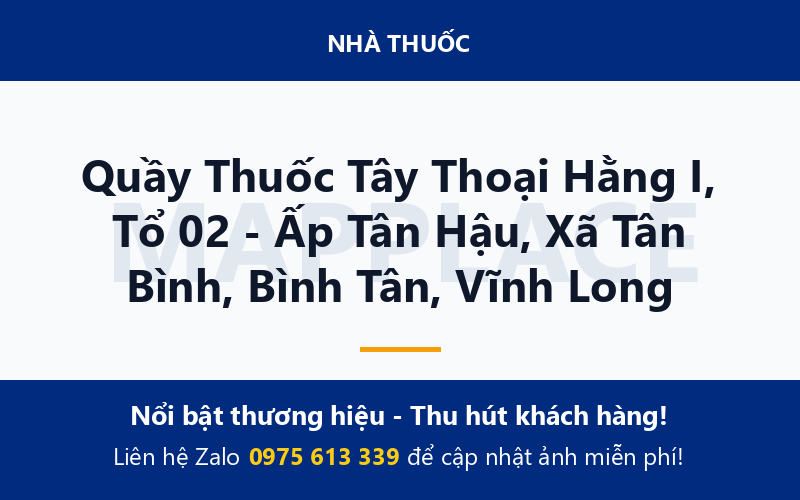 Quầy Thuốc Tây Thoại Hằng I, Tổ 02 - Ấp Tân Hậu, Xã Tân Bình, Bình Tân, Vĩnh Long