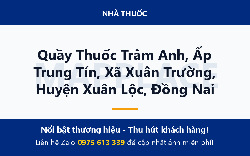 Quầy Thuốc Trâm Anh, Ấp Trung Tín, Xã Xuân Trường, Huyện Xuân Lộc, Đồng Nai