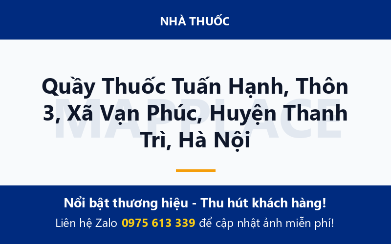Quầy Thuốc Tuấn Hạnh, Thôn 3, Xã Vạn Phúc, Huyện Thanh Trì, Hà Nội