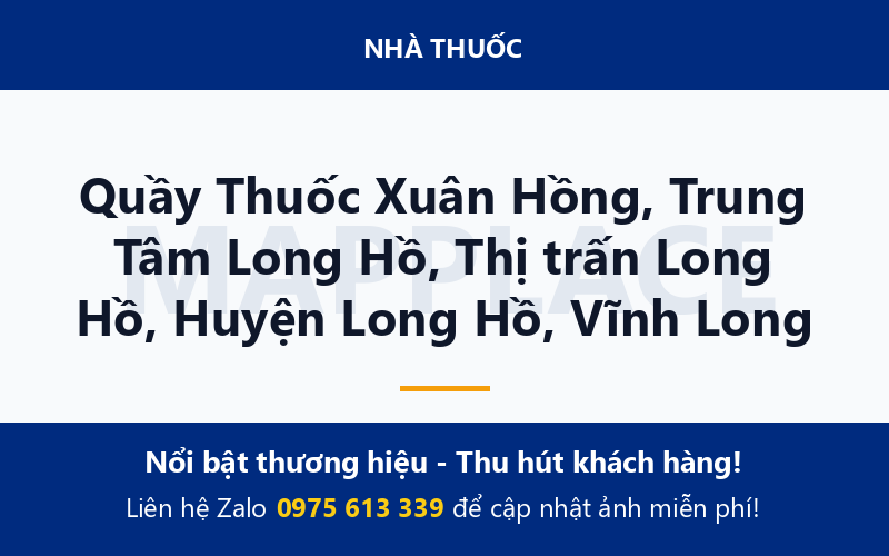 Quầy Thuốc Xuân Hồng, Trung Tâm Long Hồ, Thị trấn Long Hồ, Huyện Long Hồ, Vĩnh Long