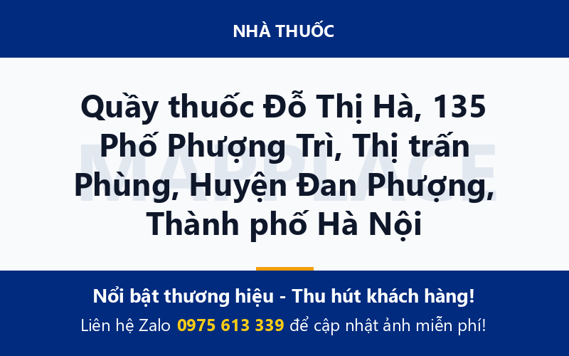 Quầy thuốc Đỗ Thị Hà, 135 Phố Phượng Trì, Thị trấn Phùng, Huyện Đan Phượng, Thành phố Hà Nội
