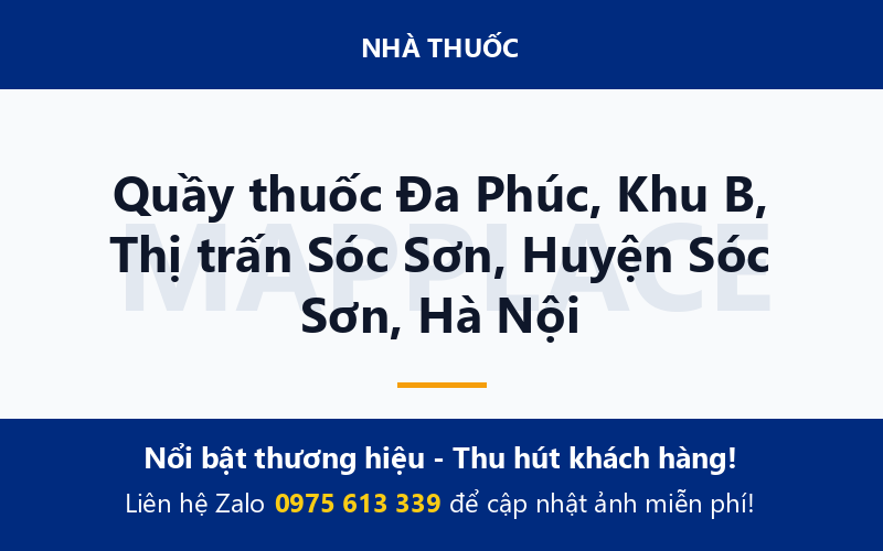 Quầy thuốc Đa Phúc, Khu B, Thị trấn Sóc Sơn, Huyện Sóc Sơn, Hà Nội