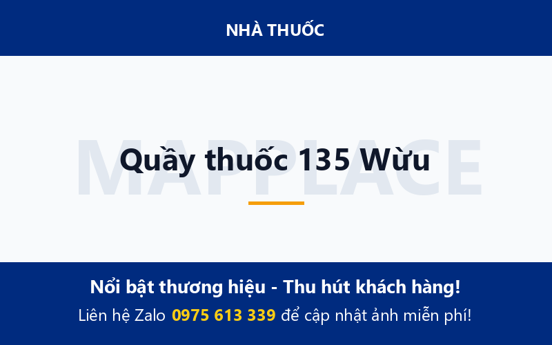 Quầy thuốc 135 Wừu