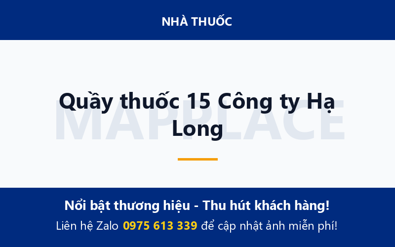 Quầy thuốc 15 Công ty Hạ Long