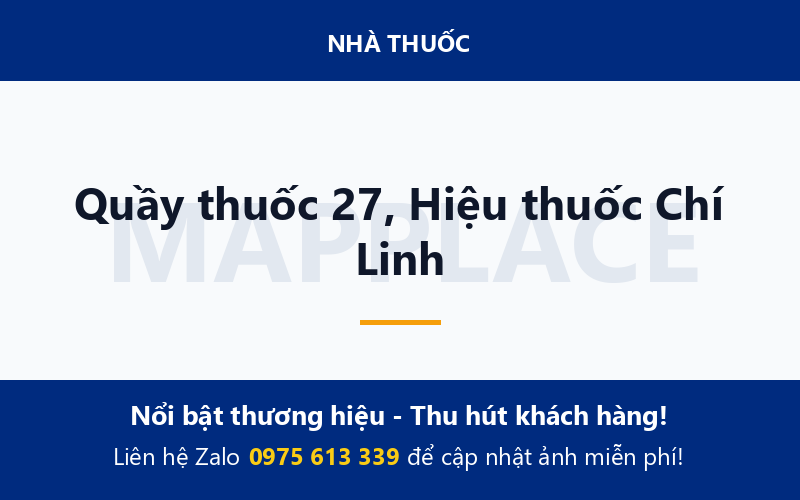 Quầy thuốc 27, Hiệu thuốc Chí Linh