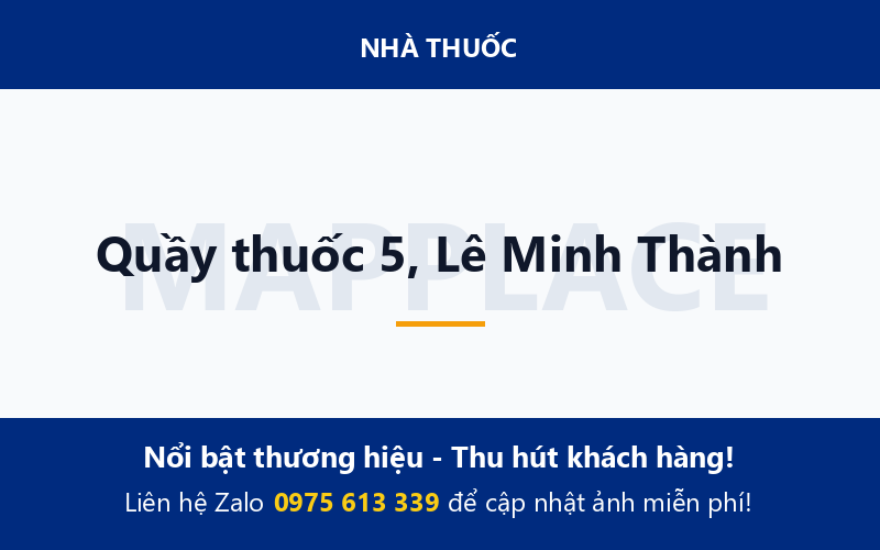 Quầy thuốc 5, Lê Minh Thành