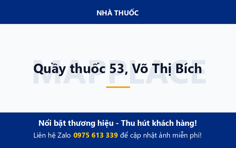 Quầy thuốc 53, Võ Thị Bích