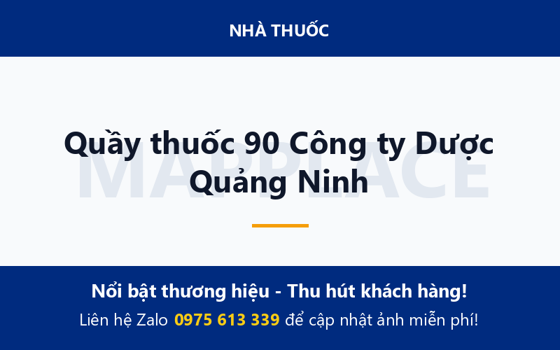 Quầy thuốc 90 Công ty Dược Quảng Ninh