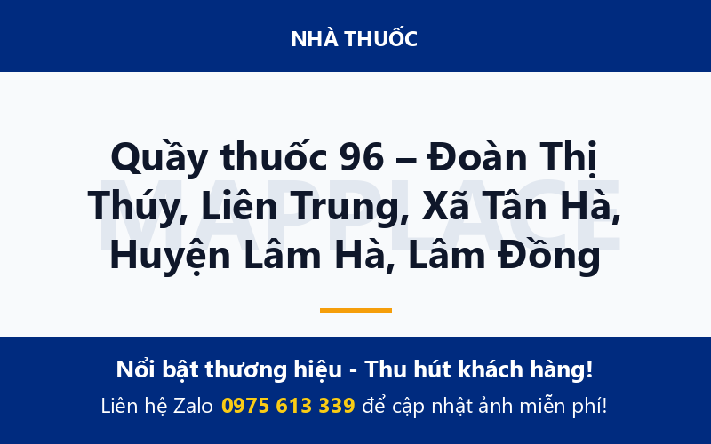 Quầy thuốc 96 – Đoàn Thị Thúy, Liên Trung, Xã Tân Hà, Huyện Lâm Hà, Lâm Đồng