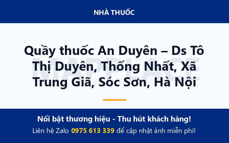 Quầy thuốc An Duyên – Ds Tô Thị Duyên, Thống Nhất, Xã Trung Giã, Sóc Sơn, Hà Nội