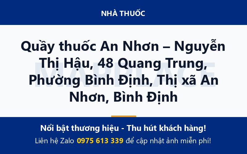 Quầy thuốc An Nhơn – Nguyễn Thị Hậu, 48 Quang Trung, Phường Bình Định, Thị xã An Nhơn, Bình Định