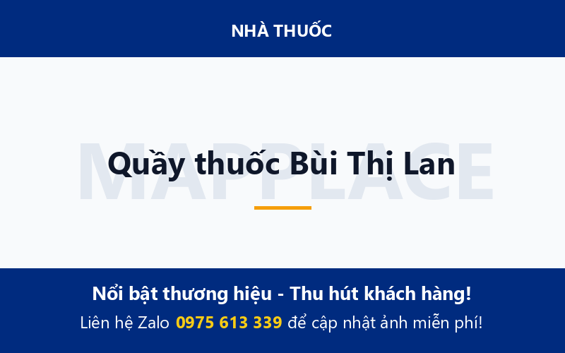 Quầy thuốc Bùi Thị Lan