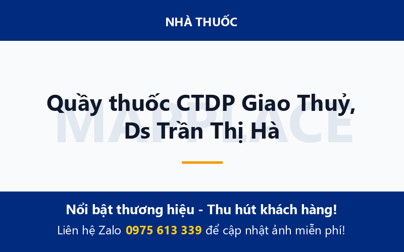 Quầy thuốc CTDP Giao Thuỷ, Ds Trần Thị Hà
