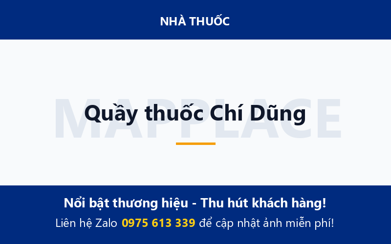 Quầy thuốc Chí Dũng
