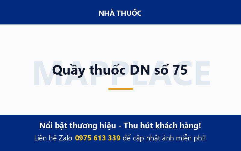 Quầy thuốc DN số 75