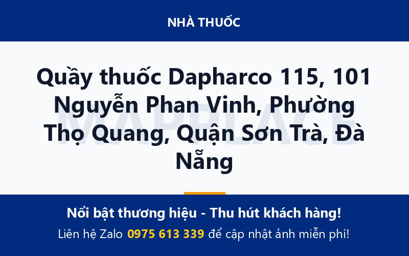 Quầy thuốc Dapharco 115, 101 Nguyễn Phan Vinh, Phường Thọ Quang, Quận Sơn Trà, Đà Nẵng