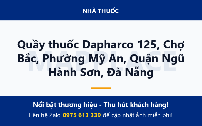 Quầy thuốc Dapharco 125, Chợ Bắc, Phường Mỹ An, Quận Ngũ Hành Sơn, Đà Nẵng