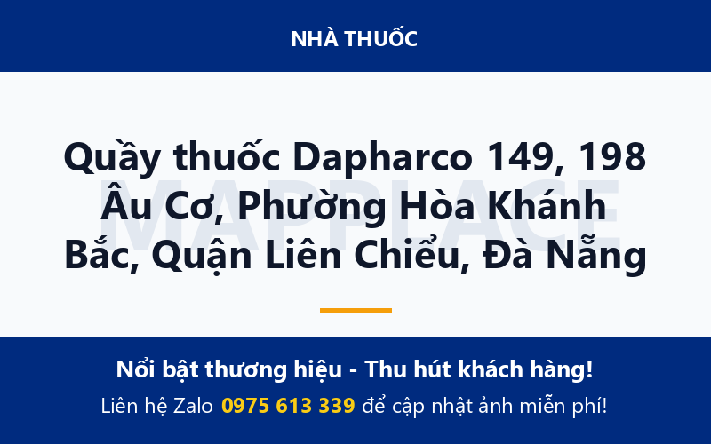 Quầy thuốc Dapharco 149, 198 Âu Cơ, Phường Hòa Khánh Bắc, Quận Liên Chiểu, Đà Nẵng