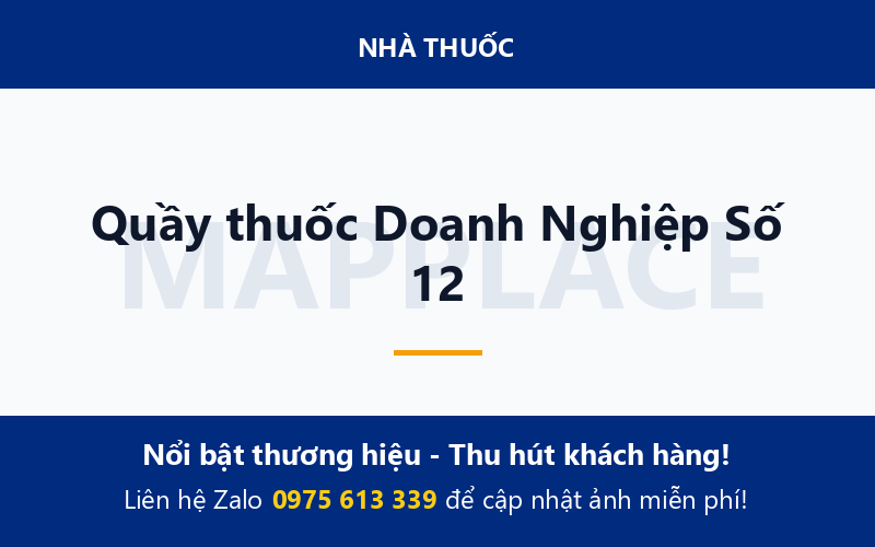 Quầy thuốc Doanh Nghiệp Số 12