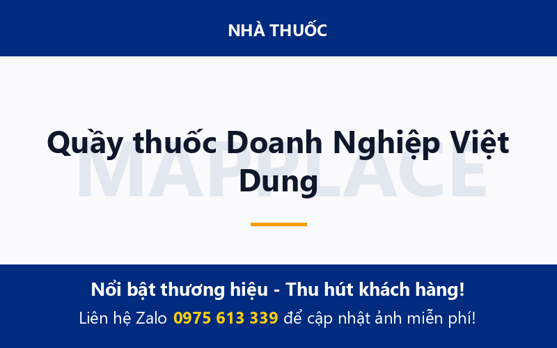 Quầy thuốc Doanh Nghiệp Việt Dung