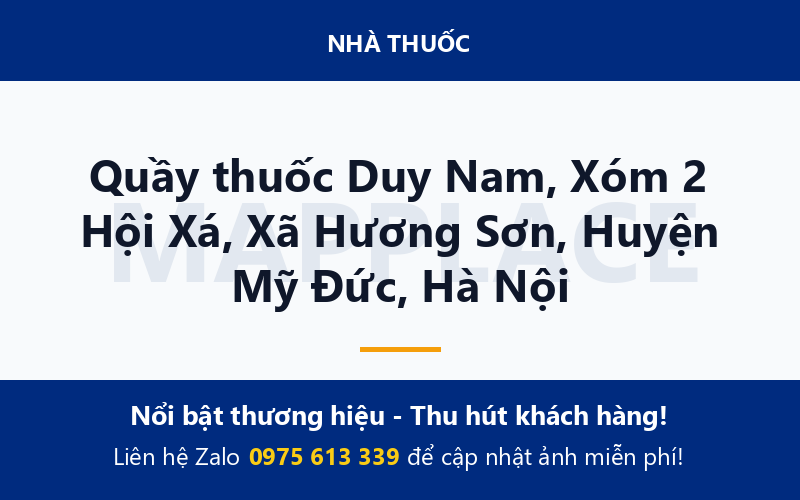 Quầy thuốc Duy Nam, Xóm 2 Hội Xá, Xã Hương Sơn, Huyện Mỹ Đức, Hà Nội